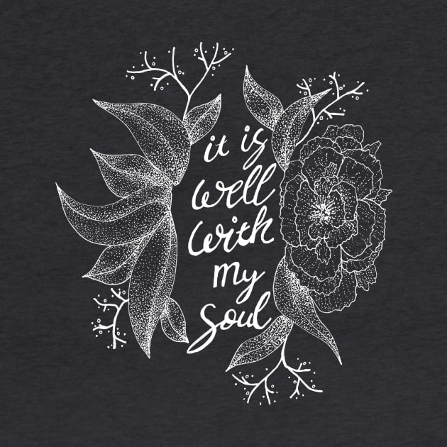 It is well with my soul (Chalkboard Style) - floral, hymns, inspirational words by Inspirational Koi Fish
